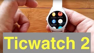 Mobvoi Ticwatch 2 Installing Apps and Android Wear Watch Faces [upl. by Ydde]