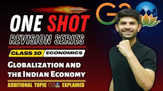 Globalisation and the Indian Economy  New One Shot  Class 10 Economics 202425 [upl. by Lalittah719]