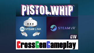 Pistol Whip VR  Meta Quest 3 via SteamLink [upl. by Perusse4]