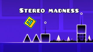 level 1 complete  3 stars  stereo madness [upl. by Pomfrey]