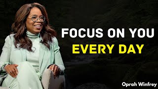 Focus on You Every Day Oprah Winfrey’s Powerful Lessons in SelfCare [upl. by Anihpled]