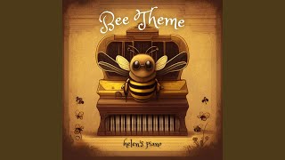 Bee Theme [upl. by Constance462]