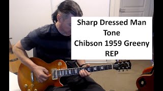 Sharp Dressed Man  Tone  Chibson 1959 Greeny REP [upl. by Redford399]