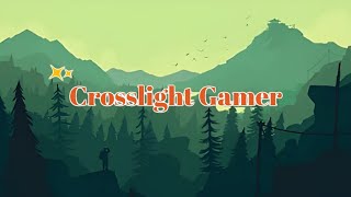 Welcome to Crosslight Gamer [upl. by Cirdor571]