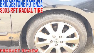 ✅ Bridgestone Potenza S001 RFT Radial Tire  25535R19 92Y 🔴 [upl. by Iretak]