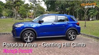 AllNew Perodua Ativa 10 TurboGenting Hill Climb  Youve been waiting for this YS Khong Driving [upl. by Rosemari]