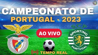 BENFICA X SPORTING AO VIVO  CAMPEONATO DE PORTUGAL 2023 [upl. by Anatolio]