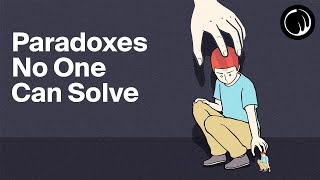 3 Paradoxes That Will Change the Way You Think About Everything [upl. by Roath]