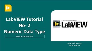 LabVIEW Tutorial 02  Numeric Data Type LabVIEW Programmer beginners CLAD CORE 1 [upl. by Trawets]