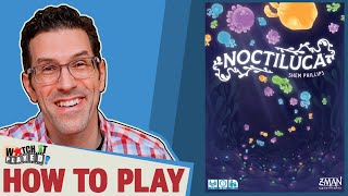 Noctiluca  How To Play [upl. by Ford]