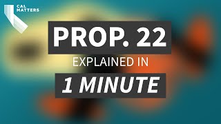 California Prop 22 gig drivers as contractors explained [upl. by Penney]