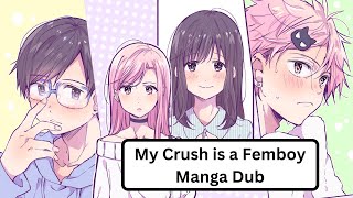 My CrushAtFirstSight Was A Femboy Manga  comic dub [upl. by Anairt]