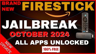 JAILBREAK The Amazon Fire Stick amp Fire TV UPDATE OCTOBER 2024 ALL APPS FREE [upl. by Triny425]