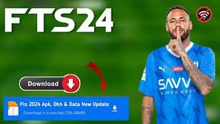 Fts 2024 Apk Obb amp Data New Update Hd Graphics Latest Transfers 2425 Android Offline [upl. by Albers618]