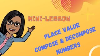 Composing and Decomposing Numbers [upl. by Htnnek]