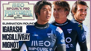 Kanoa Igarashi Matthew McGillivray Marco Mignot  MEO Rip Curl Pro Portugal  Elimination Round [upl. by Naitsyrk]