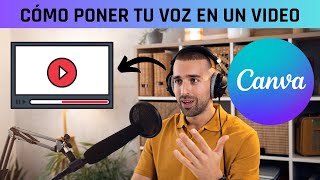 CANVA Cómo poner tu voz como audio de un video [upl. by Anisor278]