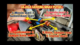 Fungsi sekring nmax  nmax gak bisa hidup sekringnmax [upl. by Nitsed]