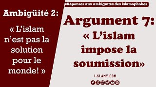 ISLAM  SOUMISSION Découvrez la réponse [upl. by Josler]