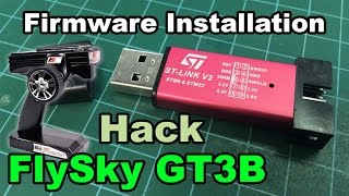 FlySky GT3B GT3C  GTX3 Firmware Flash Install Hack  Cheap USB Programmer [upl. by Ahsin72]