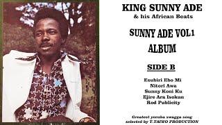 SUNNY ADEESUBIRI EBO MI SUNNY ADE VOL 1 ALBUM [upl. by Trude]