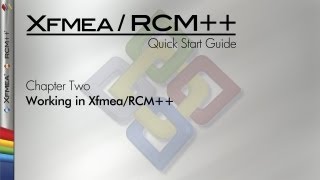 XfmeaRCM 8 Quick Start Guide Chapter 20 Working in XfmeaRCM [upl. by Steere]