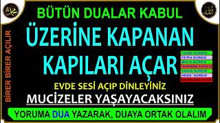 ÜZERİNE KAPANAN KAPILARI BİRER BİRER AÇAR DİNLEDİKTEN HEMEN SONRA TESİRİ GÖRÜLMEYE BAŞLAR [upl. by Hebert155]