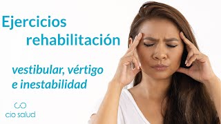 Ejercicios Rehabilitacion Vestibular Vertigo e Inestabilidad Ejercicios X1 X2 [upl. by Brockie674]