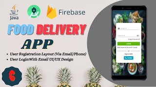 FOOD DELIVERY APP  User Login With Email UIUX Design  Java  Android Studio  Firebase [upl. by Mokas]