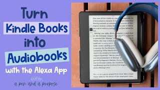 How to Have Your Kindle Books Read to You on Your Phone or Tablet [upl. by Llenrrad]