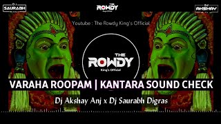 Varaha Roopam  Kantara  Sound Check  Dj AKshay ANJ Saurabh Digras [upl. by Chelsie]