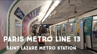 “A Journey Through Saint Lazare on Metro Line 13” Métro De Paris Ligne 13  Île de France Mobilités [upl. by Gay79]