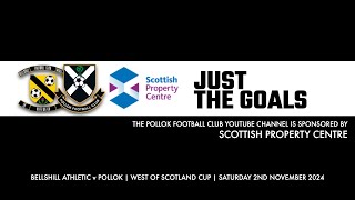 Bellshill Athletic v Pollok  2nd November 2024  Just the Goals [upl. by Obie]