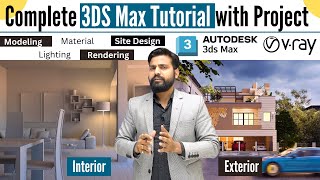 Complete 3DS Max Tutorial quotInterior amp Exterior Project Designquot [upl. by Ylaek]