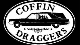 Coffin Draggers  Love Song [upl. by Faustus19]