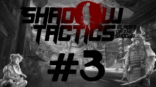 Shadow Tactics 3 El poblado de Imai mision 3 [upl. by Tnecnivleahcim939]