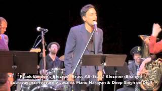 Manu Narayan sings Venkatachala Nilayam with Frank Londons Klezmer Brass AllStars [upl. by Coleman]