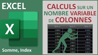 Calculs Excel sur des plages de largeurs variables [upl. by Doowrehs]