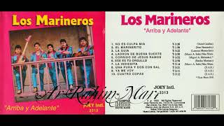 Los Marineros del Norte  quotArriba y Adelantequot Full Album 1993 [upl. by Andie]