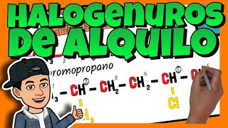 🔴 HALOGENUROS de ALQUILO  Nomenclatura y formulación orgánica [upl. by Isnan467]