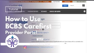 How to use BCBS Carefirst online Provider portal [upl. by Kovacev]