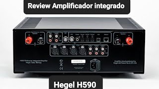 Review Amplificador Integrado Hegel H590 [upl. by Tracie]