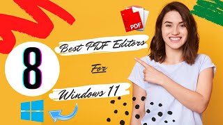 Best PDF Editor for Windows 11  Top 8 PDF Viewer for 2022  Dinesh Giftson [upl. by Aenej]