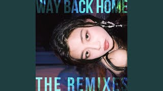 Way Back Home Advanced Remix [upl. by Comras]