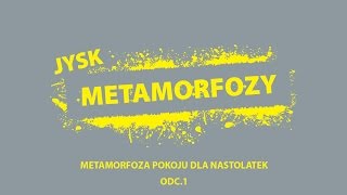 JYSK Metamorfozy pokój dla nastolatek odc 1 [upl. by Htebaile]