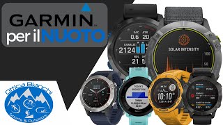 Orologi per il nuoto tutti gli smartwatch Garmin per nuotare in piscina e in acque libere [upl. by Nyledaj997]