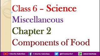 Class 6 Science Components of Food Imp Question Miscellaneous NCERT CBSE 1 Marks Solution [upl. by Christal]