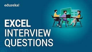 Excel Interview Questions and Answers  Excel Questions Asked in Job Interviews  Edureka [upl. by Islehc]