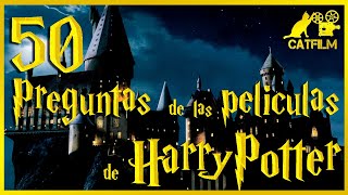 50 PREGUNAS SOBRE LAS PELICULAS DE HARRY POTTER  CatFilm [upl. by Mcfarland]