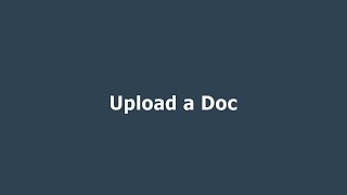 Getting Started  the Basics Upload a Doc [upl. by Robb621]